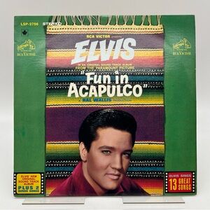 Elvis Presley Fun In Acapulco (1963) Vinyl LP - LSP-2756 RCA Victor